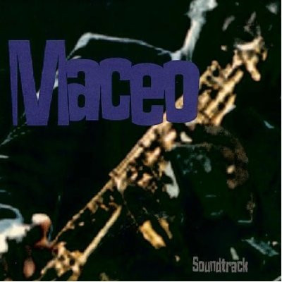 Maceo Parker – Maceo (Soundtrack) (1994, Vinyl) - Discogs