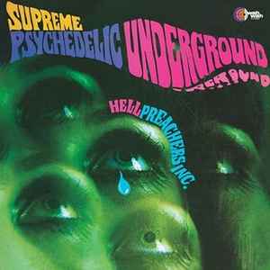 Hell Preachers Inc. - Supreme Psychedelic Underground Album-Cover