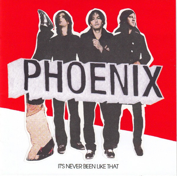 Phoenix - It's Never Been Like That | Releases | Discogs