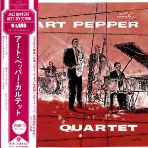The Art Pepper Quartet* - The Art Pepper Quartet