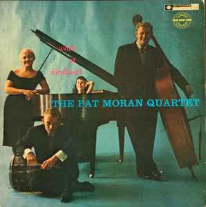 The Pat Moran Quartet - While At Birdland | Releases | Discogs