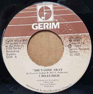 She's Gone Away - 7 Miles High