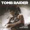 Jason Graves - Tomb Raider - Original Soundtrack