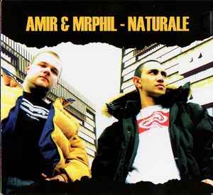 AMIR & MRPHIL NATURALE CD NUOVO SIGILLATO ** 