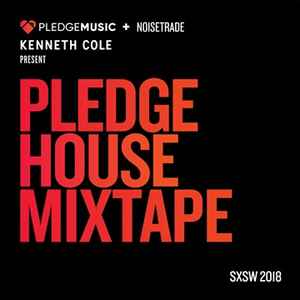 Various - PledgeHouse Mixtape SXSW 2018 album cover