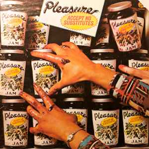 Pleasure (4) - Accept No Substitutes