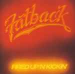 Cover of Fired Up 'N' Kickin', 1990, CD