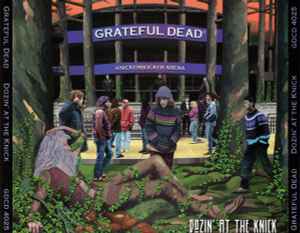 The Grateful Dead - Dozin' At The Knick
