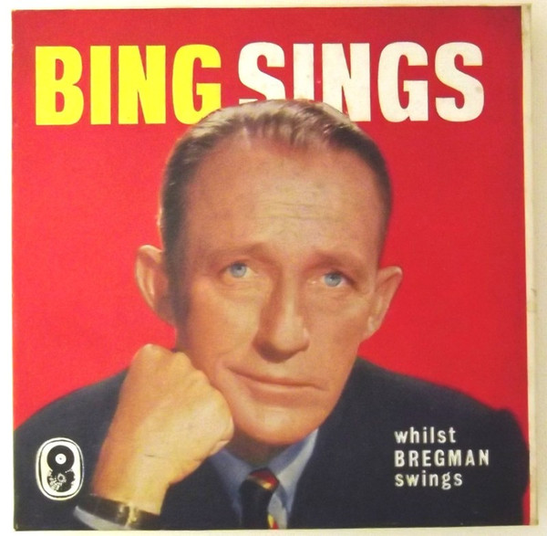 descargar álbum Bing, Bregman - Bing Sings Whilst Bregman Swings
