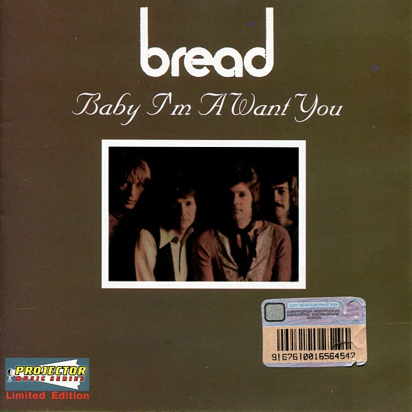 Bread – Baby I'm-A Want You (2000, CD) - Discogs