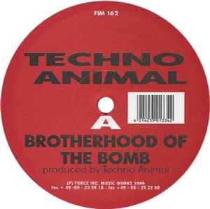 Brotherhood Of The Bomb / Monolith - Techno Animal