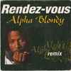 Alpha Blondy - Rendez-vous (Remix)