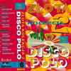 Various - Disco Polo - Złota Kolekcja 2 Vol. 6