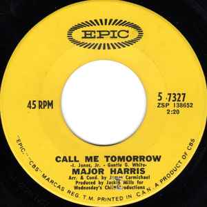 Major Harris - Call Me Tomorrow / Like A Rolling Stone