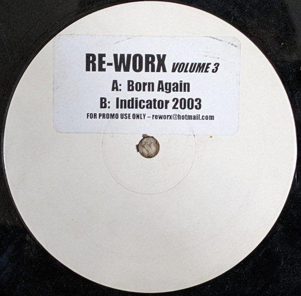 Re Worx Re Worx Volume 3 2003 Stickered Vinyl Discogs