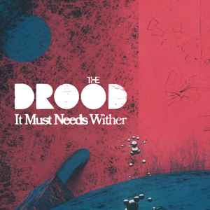 The Drood - It Must Needs Wither album cover