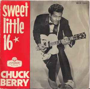 Chuck Berry – Sweet Little 16 (1958, Vinyl) - Discogs