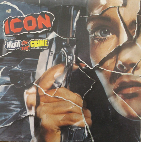 Icon – Night Of The Crime (1985