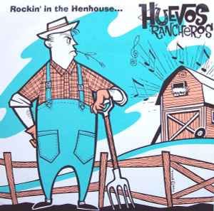 Rockin' In The Henhouse... - Huevos Rancheros