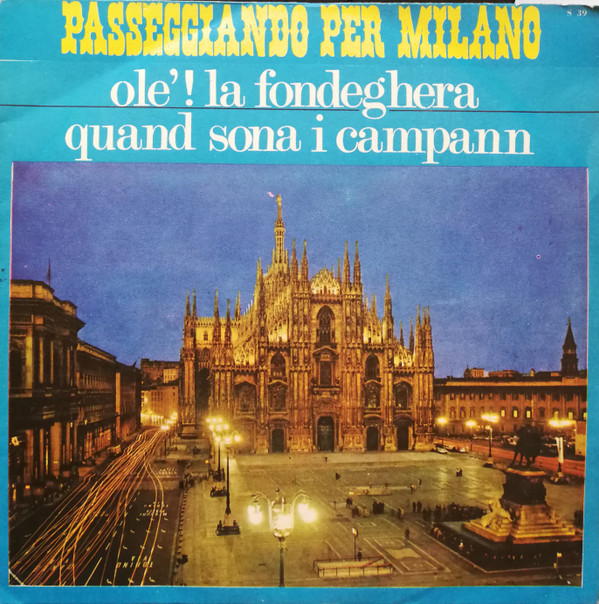 télécharger l'album Ambrogio Milani, Gianni Traversi - Passeggiando Per Milano