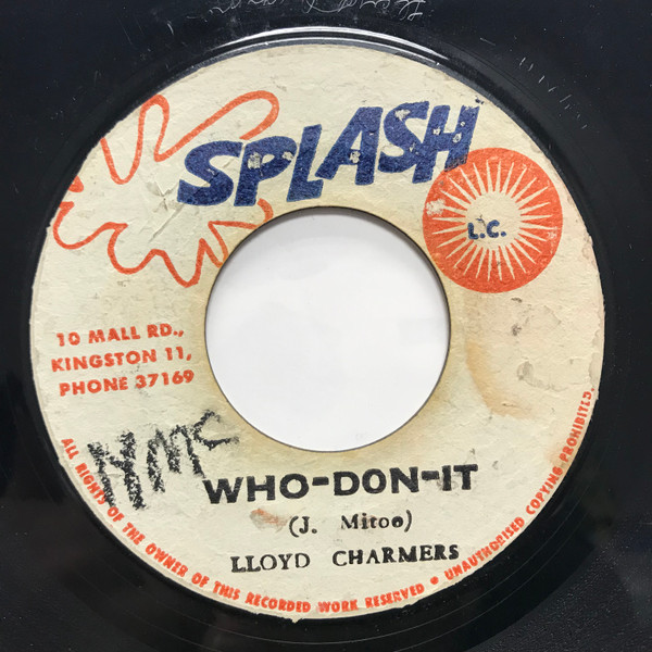 Lloyd Charmers / The Charmers – Oh Me Oh My / I Did It (1970