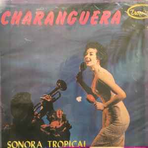 Sonora Tropical - Charanguera