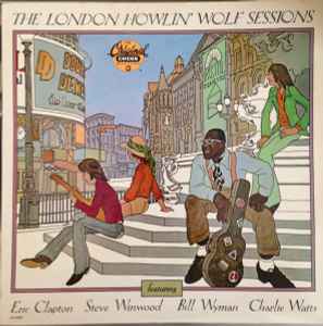 Howlin' Wolf - The London Howlin' Wolf Sessions album cover