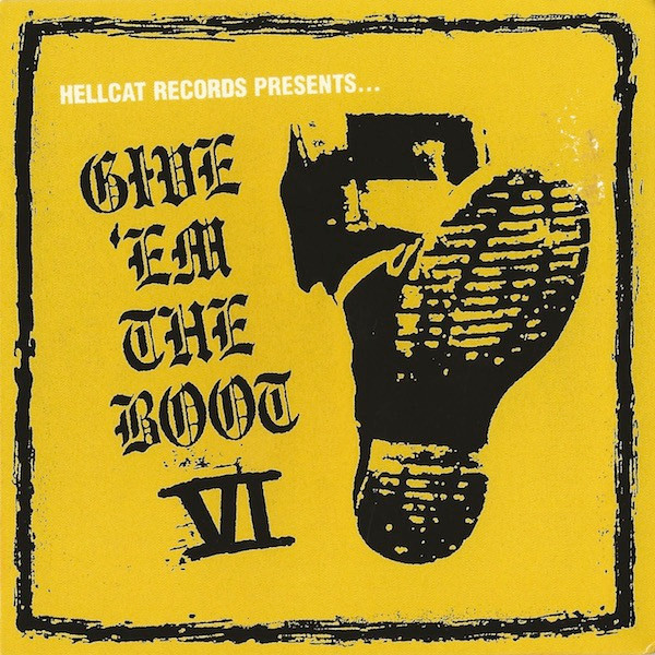 Give 'Em The Boot VI (2007, CD) - Discogs