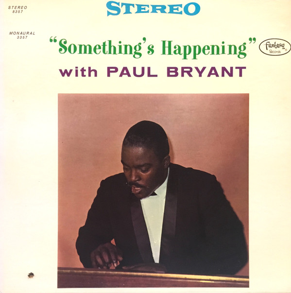 baixar álbum Paul Bryant - Somethings Happening