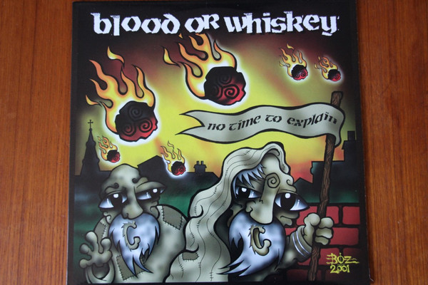 Blood Or Whiskey - No Time To Explain (Vinyl, Ireland, 2001) For 