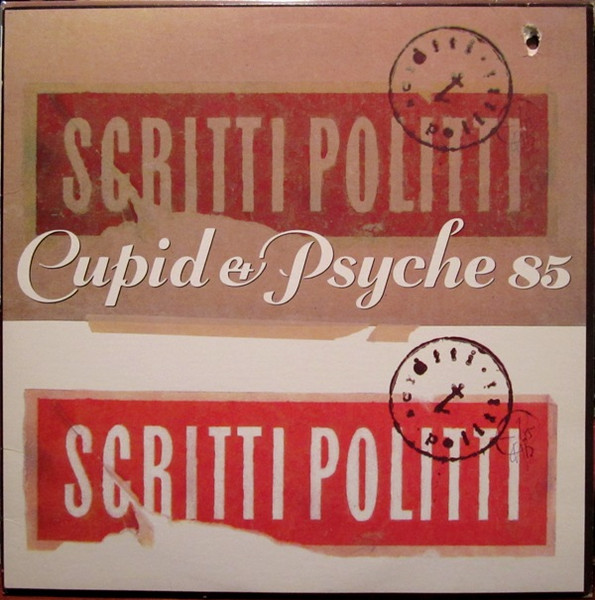 Scritti Politti – Cupid & Psyche 85 (Vinyl) - Discogs