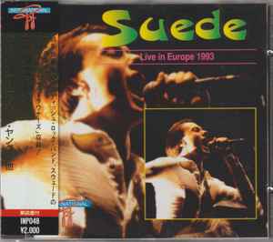 Suede – Live In Europe 1993 = ライヴ・イン・ヨーロッパ1993 (1994