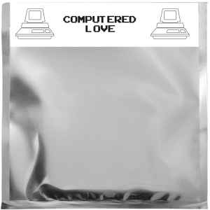 Computered Love - Various