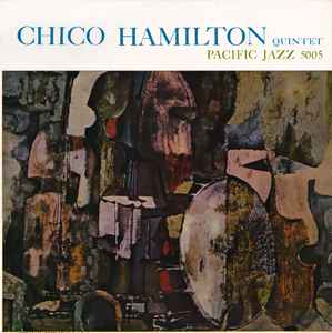 The Chico Hamilton Quintet – Chico Hamilton Quintet (1957, Vinyl