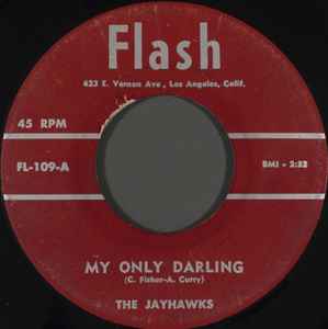 My Only Darling / Stranded In The Jungle - The Jayhawks