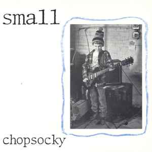 Small (2) - Chopsocky