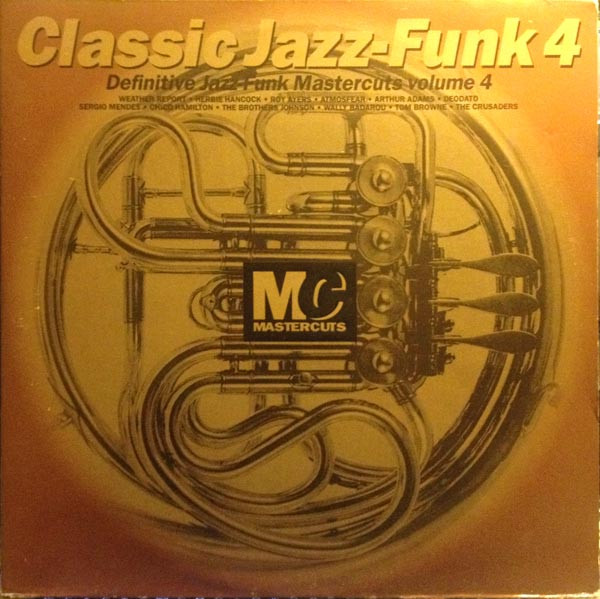 Classic Jazz-Funk Mastercuts Volume 4 (1994, CD) - Discogs