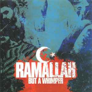 Ramallah – But A Whimper (2002, CD) - Discogs