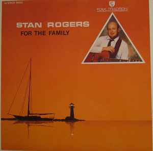 For The Family - Stan Rogers