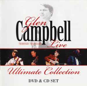 Glen Campbell Through The Years Live 2012 DVD Discogs