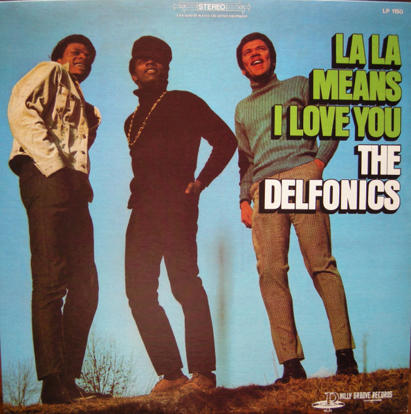 The Delfonics – La La Means I Love You (Vinyl) - Discogs