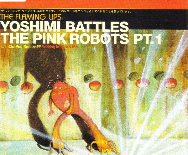 The Flaming Lips – Yoshimi Battles The Pink Robots Pt. 1 (2002, CD) - Discogs