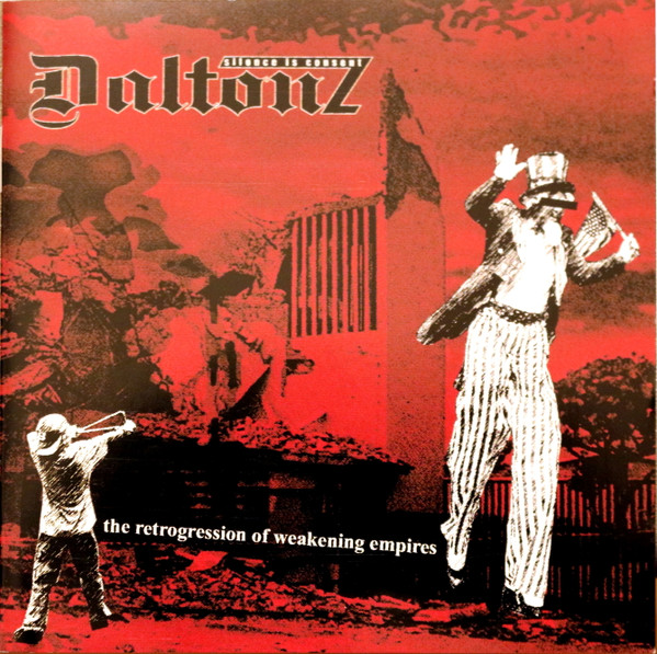 ladda ner album Daltonz - The Retrogression Of Weakening Empire