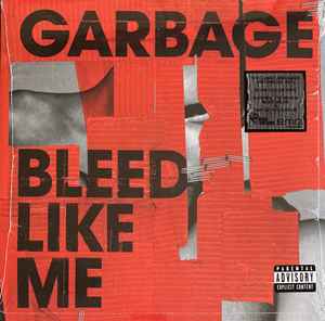 Garbage - Bleed Like Me album cover