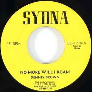 Dennis Brown - No More Will I Roam album cover