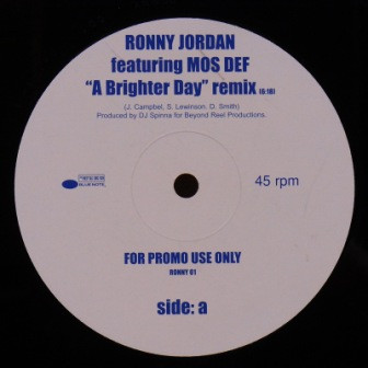 Ronny Jordan Featuring Mos Def – A Brighter Day (Remix) (2000