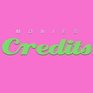 Monies - Credits album cover