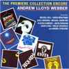 Various, Andrew Lloyd Webber - Andrew Lloyd Webber: The Premiere Collection Encore