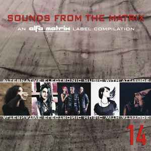 Sounds From The Matrix 14 - Various
