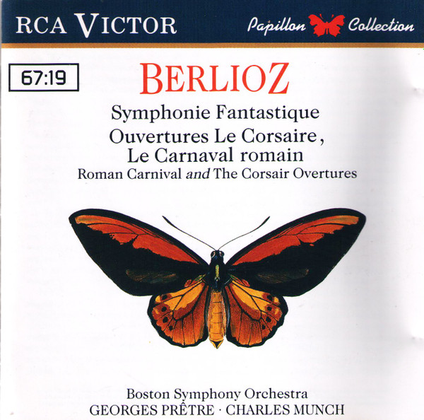 lataa albumi Berlioz, Boston Symphony Orchestra, Georges Prêtre, Charles Munch - Symphonie Fantastique Ouvertures Le Corsaire Le Carnaval Romain